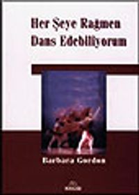 Her Şeye Rağmen Dans Edebiliyorum