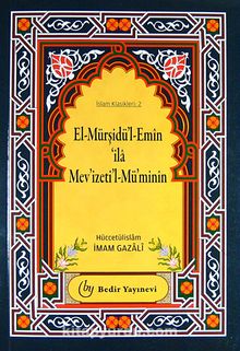 El-Mürşidü'l Emin 'ila Mev'izeti'l-Mü'minin - İmam Gazali
