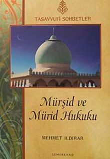 Mürşid ve Mürid Hukuku