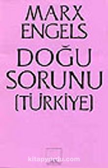Doğu Sorunu (Türkiye) - Friedrich Engels
