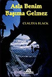 Asla Benim Başıma Gelmez