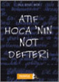 Atıf Hoca'nın Not Defteri