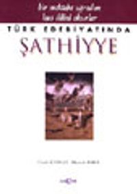 Türk Edebiyatında Şathiyye