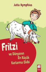 Fritzi ve Dünyanın En Küçük Kurtarma Ekibi