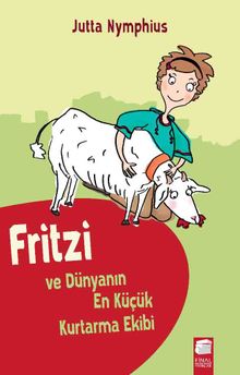 Fritzi ve Dünyanın En Küçük Kurtarma Ekibi