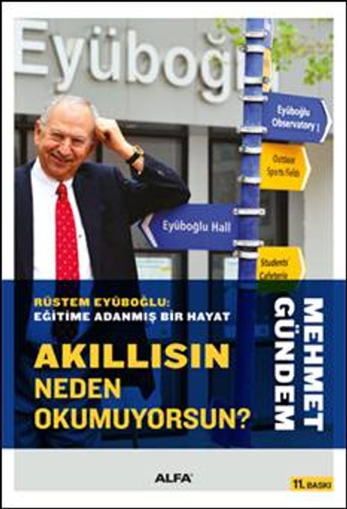 Akıllısın Neden Okumuyorsun? & Rüstem Eyüboğlu: Eğitime Adanmış Bir Hayat