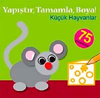 Küçük Hayvanlar / Yapıştır Tamamla Boya