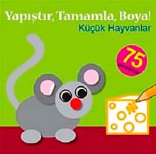 Küçük Hayvanlar / Yapıştır Tamamla Boya