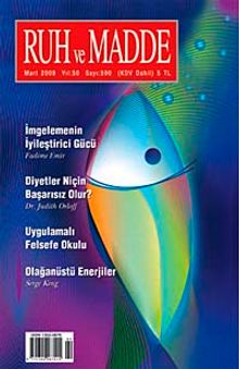 Ruh ve Madde Dergisi & Mart 2009 Yıl:50 Sayı:590