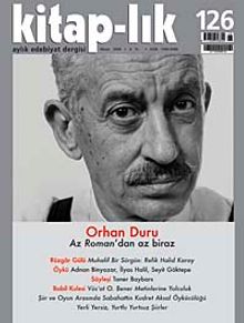 Kitap-lık Sayı: 126 Nisan 2009 / Orhan Duru'dan Az Roman