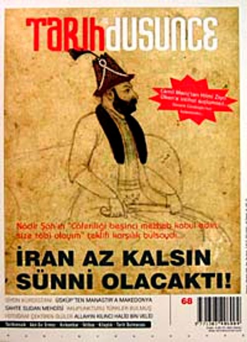 Tarih ve Düşünce Dergisi / Sayı:68 Temmuz-Ağustos 2006