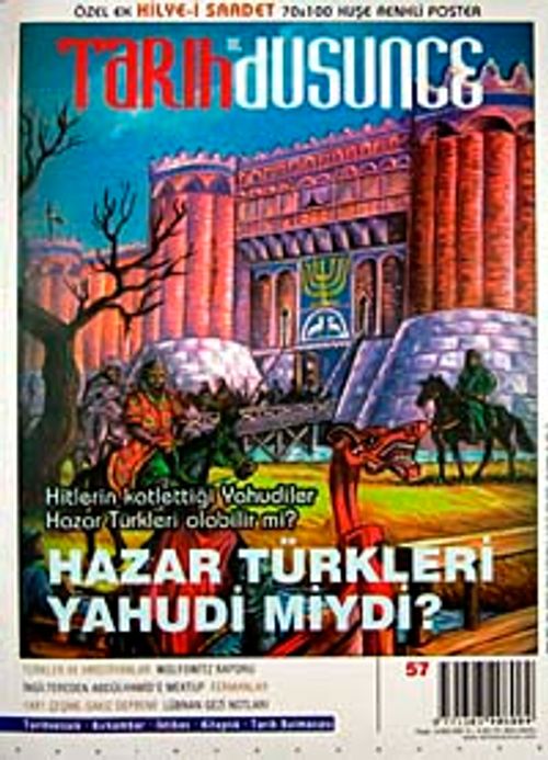 Tarih ve Düşünce Dergisi / Sayı:57 Nisan 2005