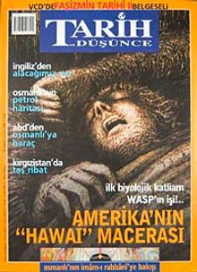 Tarih ve Düşünce Dergisi / Sayı:38 Nisan 2003