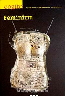 Cogito 58 & Üç Aylık Düşünce Dergisi Bahar 2009 & Feminizm - Bilinmeyen Yazar
