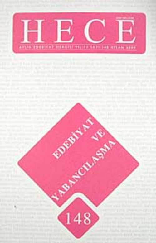 Sayı:148 Nisan 2009 Hece Aylık Edebiyat Dergisi