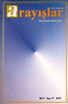 Sayı:17 Yıl:2007 Arayışlar İnsan Bilimleri Araştırmaları