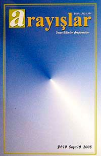 Sayı:19 Yıl:2008 Arayışlar İnsan Bilimleri Araştırmaları