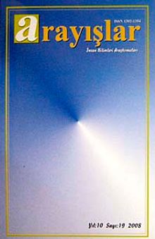 Sayı:19 Yıl:2008 Arayışlar İnsan Bilimleri Araştırmaları
