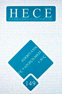 Sayı:149 Mayıs 2009 Hece Aylık Edebiyat Dergisi