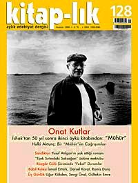Kitap-lık Sayı: 128 Haziran 2009 / Onat Kutlar