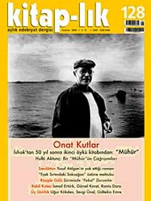 Kitap-lık Sayı: 128 Haziran 2009 / Onat Kutlar