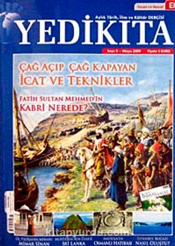 Yedikıta Aylık Tarih, İlim ve Kültür Dergisi Sayı:9 Mayıs 2009