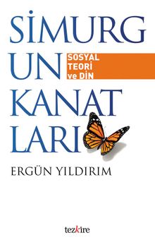 Simurgun Kanatları & Sosyal Teori ve Din