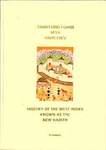 Tarih-i Hind-i Garbi veya Hadis-i Nev / History Of The West Indies Known As The New Hadith