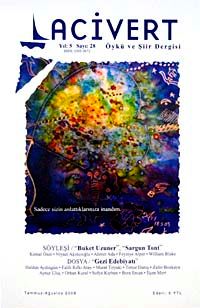Lacivert Öykü ve Şiir Dergisi Yıl:5 Sayı:28 Temmuz-Ağustos 2009