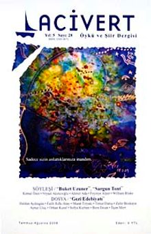 Lacivert Öykü ve Şiir Dergisi Yıl:5 Sayı:28 Temmuz-Ağustos 2009