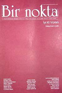 Bir Nokta / Aylık Edebiyat Dergisi / Yıl: 9 / Sayı:92 Eylül 2009