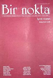 Bir Nokta / Aylık Edebiyat Dergisi / Yıl: 9 / Sayı:92 Eylül 2009