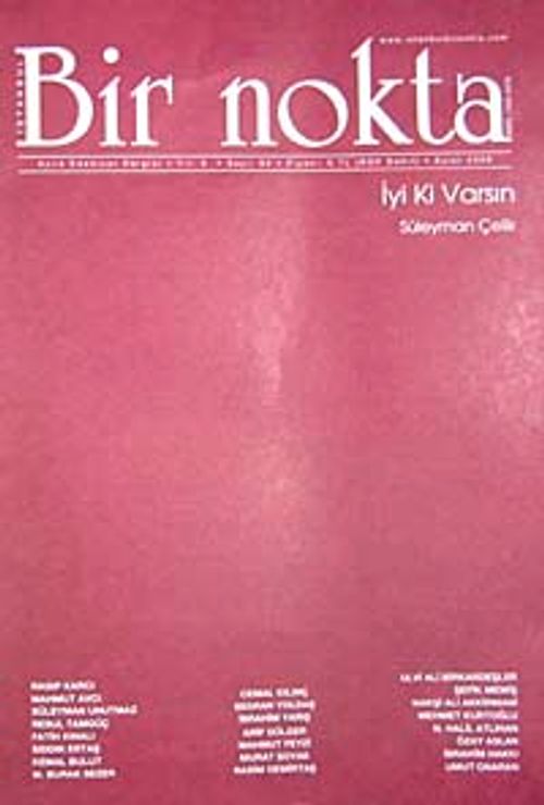 Bir Nokta / Aylık Edebiyat Dergisi / Yıl: 9 / Sayı:92 Eylül 2009