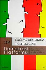Demokrasi Platformu/Sayı:10 Yıl:3 Bahar 2007/Üç Aylık Fikir-Kültür-Sanat ve Araştırma Dergisi