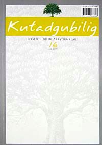 Kutadgubilig Felsefe-Bilim Araştırmaları Dergisi Sayı 16 Ekim 2009