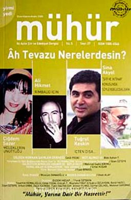 Mühür İki Aylık Şiir ve Edebiyat Dergisi Yıl:5 Sayı:27 Ekim-Kasım-Aralık 2009