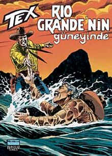 Aylık Tex Sayı:106 Rio Grande'nin Güneyinde