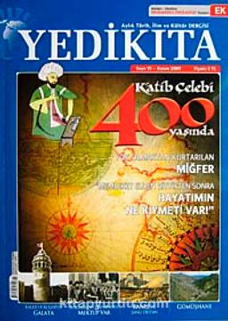 Yedikıta Aylık Tarih, İlim ve Kültür Dergisi Sayı:15 Kasım 2009