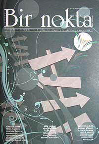 Bir Nokta / Aylık Edebiyat Dergisi / Yıl: 9 / Sayı:94 Kasım 2009