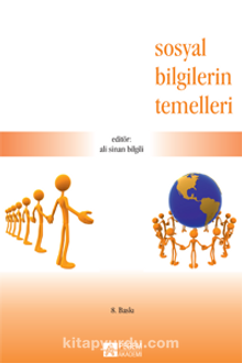Sosyal Bilgilerin Temelleri / Ali Sinan Bilgili - Ali Sinan Bilgili