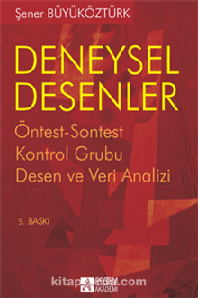 Deneysel Desenler - Yard. Doç.Dr. Şener Büyüköztürk