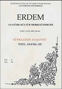 Erdem Dergisi Dört Aylık Cilt:8 Sayı:24 Türklerde Hoşgörü  Özel Sayısı:III
