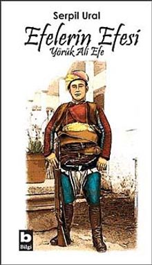 Efelerin Efesi & Yörük Ali Efe