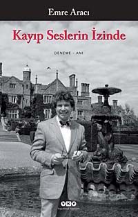 Kayıp Seslerin İzinde