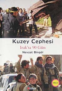 Kuzey Cephesi & Irak'ta 90 Gün