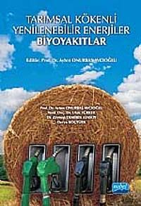 Tarımsal Kökenli Yenilenebilir Enerjiler - Biyoyakıtlar