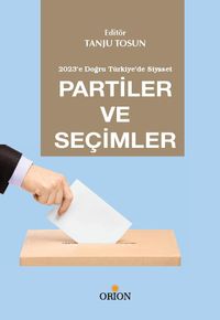 Partiler ve Seçimler