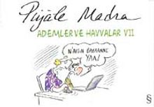Ademler ve Havvalar 7 - Piyale Madra