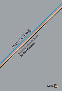 Ayna, İz ve Bakış & Resmin Oluşumu Üzerine Bir Deneme