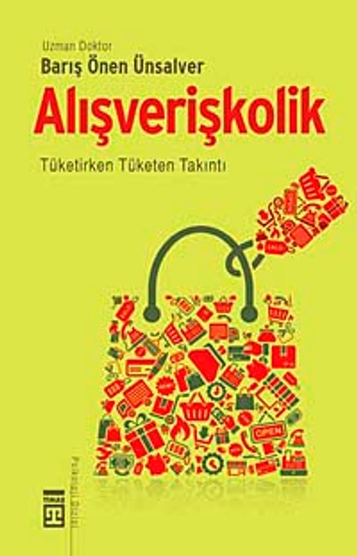 Alışverişkolik & Tüketirken Tüketen Takıntı